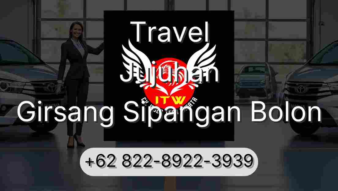 Travel Jujuhan Girsang Sipangan Bolon