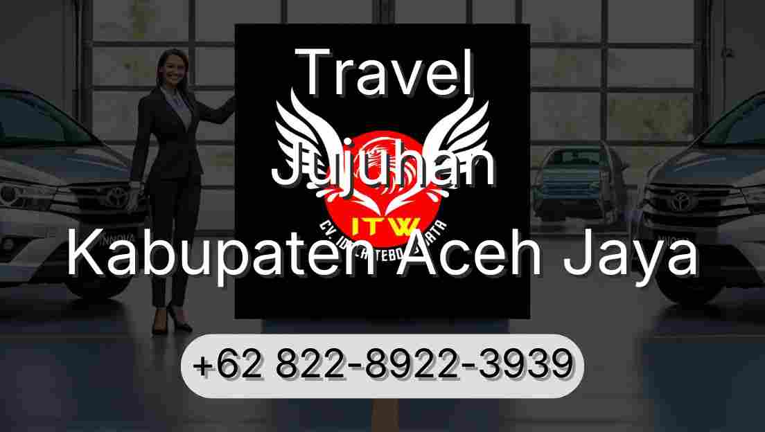 Travel Jujuhan Kabupaten Aceh Jaya