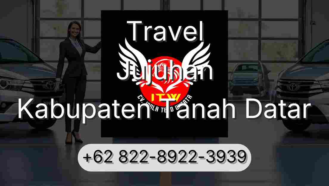 Travel Jujuhan Kabupaten Tanah Datar