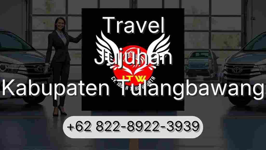 Travel Jujuhan Kabupaten Tulangbawang