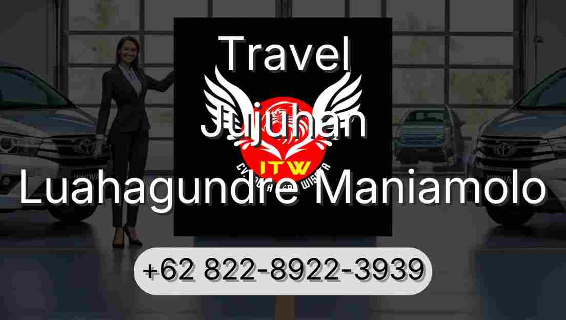 Travel Jujuhan Luahagundre Maniamolo
