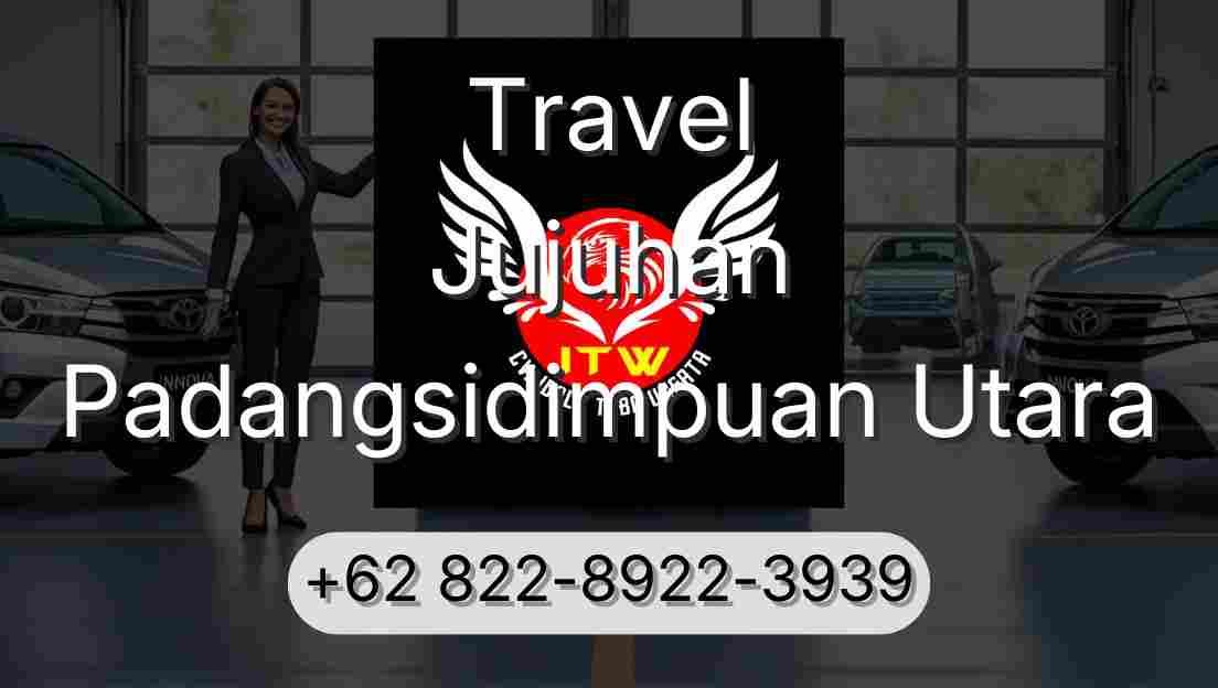 Travel Jujuhan Padangsidimpuan Utara