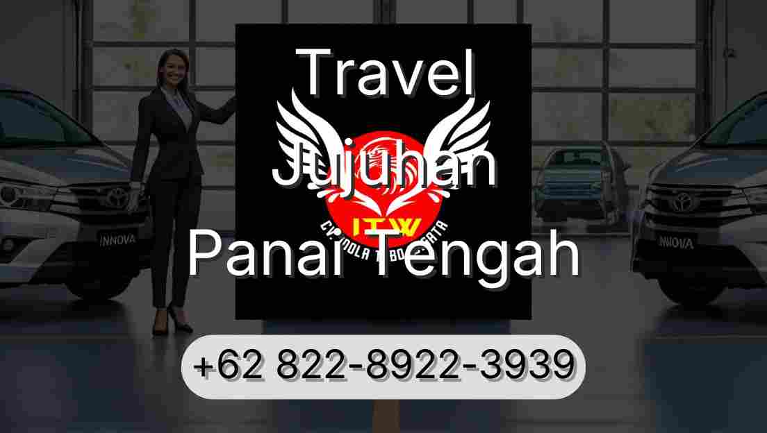 Travel Jujuhan Panai Tengah