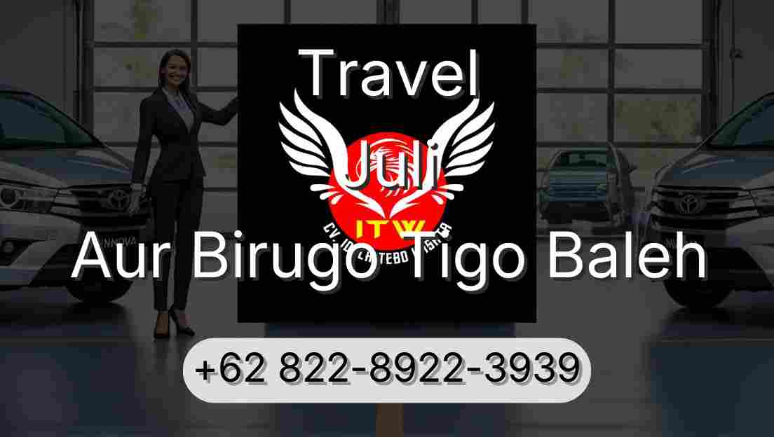 Travel Juli Aur Birugo Tigo Baleh