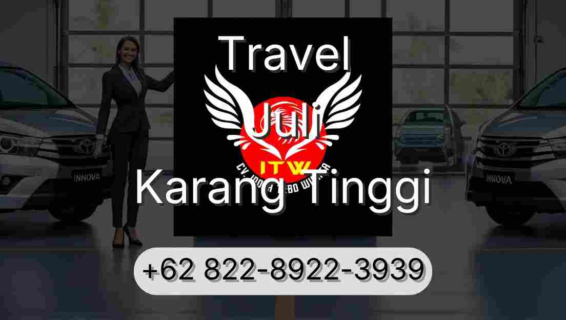 Travel Juli Karang Tinggi