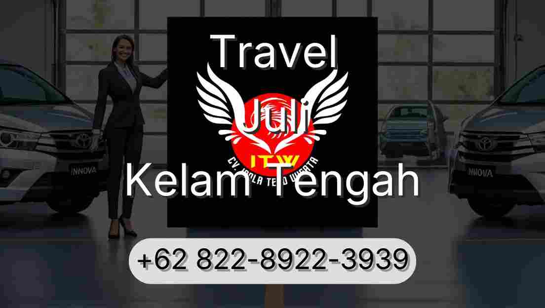 Travel Juli Kelam Tengah