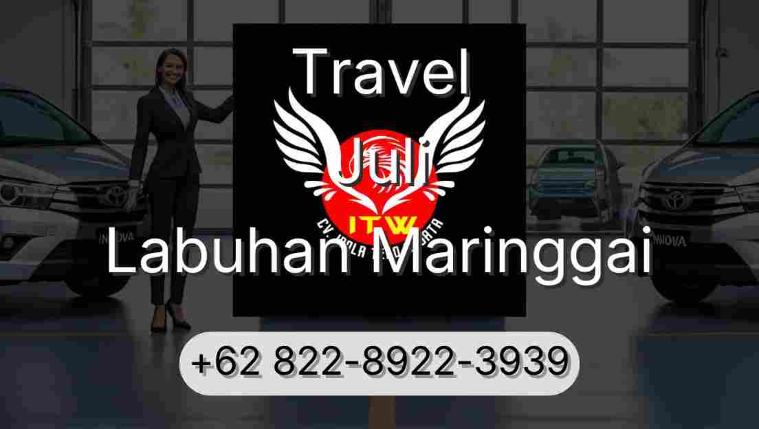 Travel Juli Labuhan Maringgai