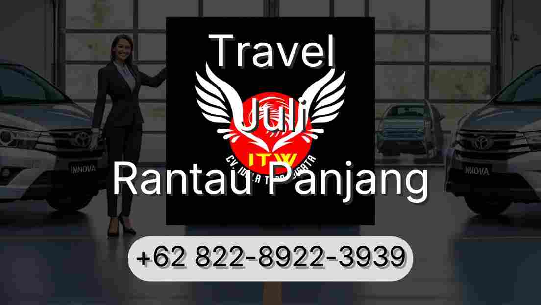 Travel Juli Rantau Panjang