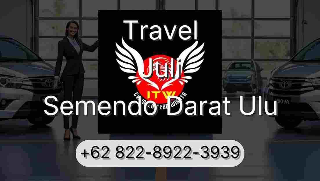 Travel Juli Semendo Darat Ulu