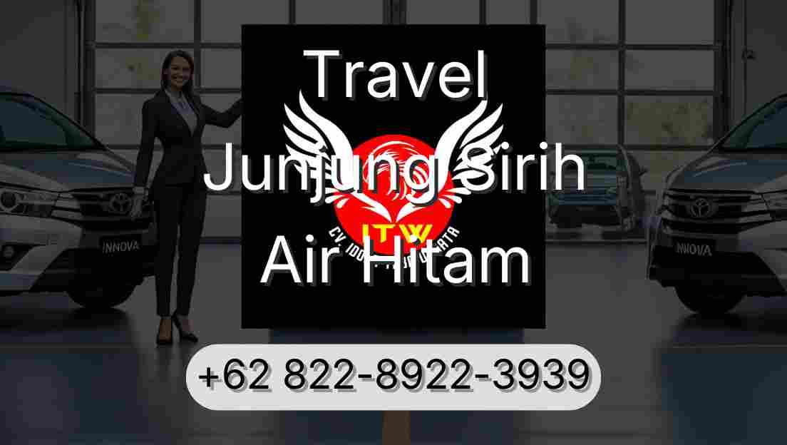 Travel Junjung Sirih Air Hitam
