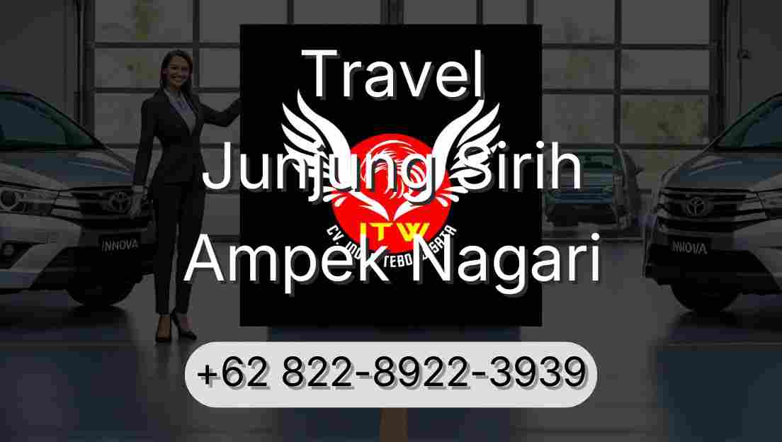 Travel Junjung Sirih Ampek Nagari