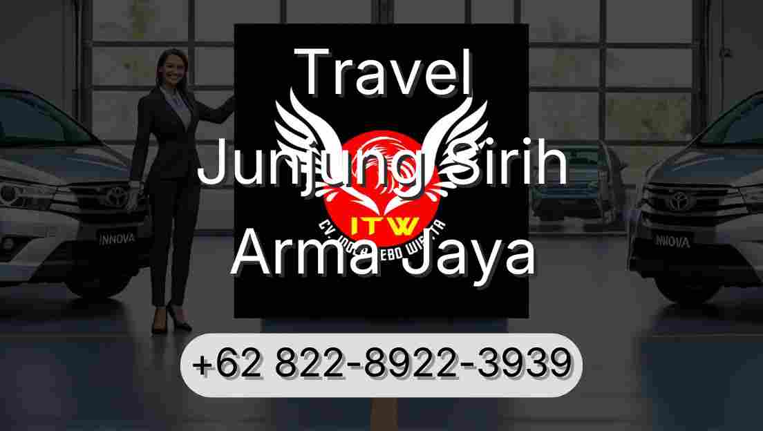 Travel Junjung Sirih Arma Jaya