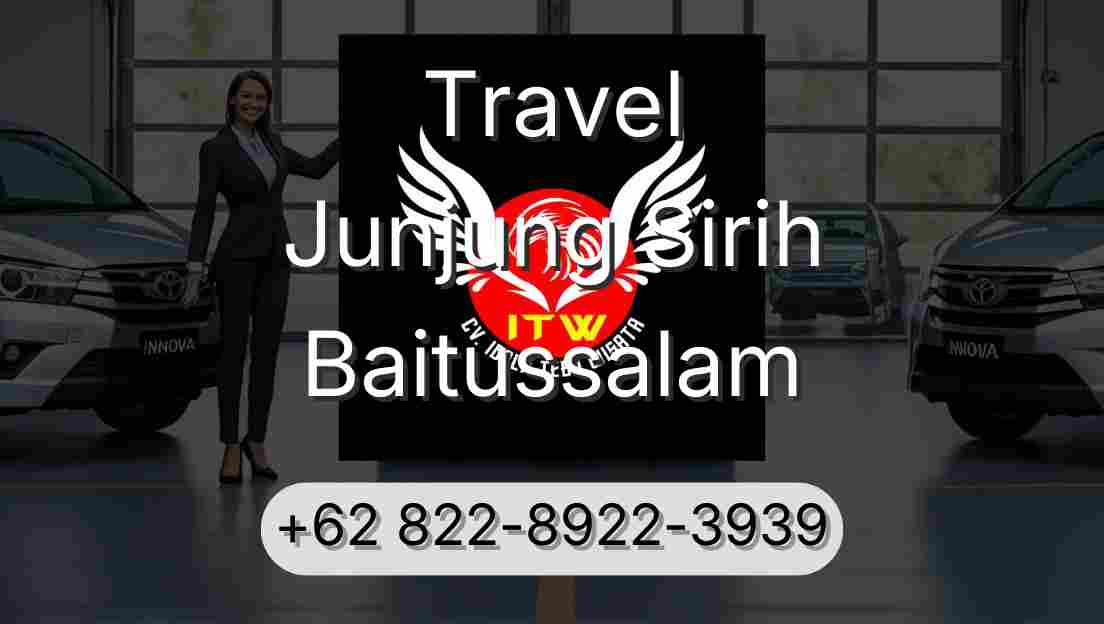 Travel Junjung Sirih Baitussalam