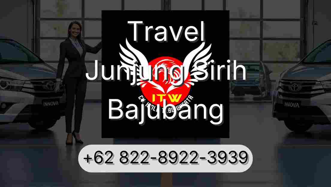 Travel Junjung Sirih Bajubang