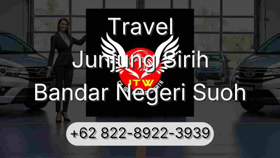 Travel Junjung Sirih Bandar Negeri Suoh