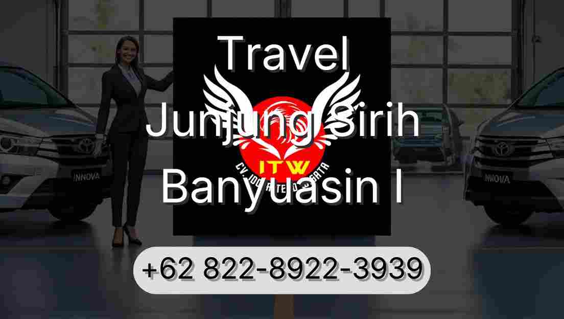 Travel Junjung Sirih Banyuasin I