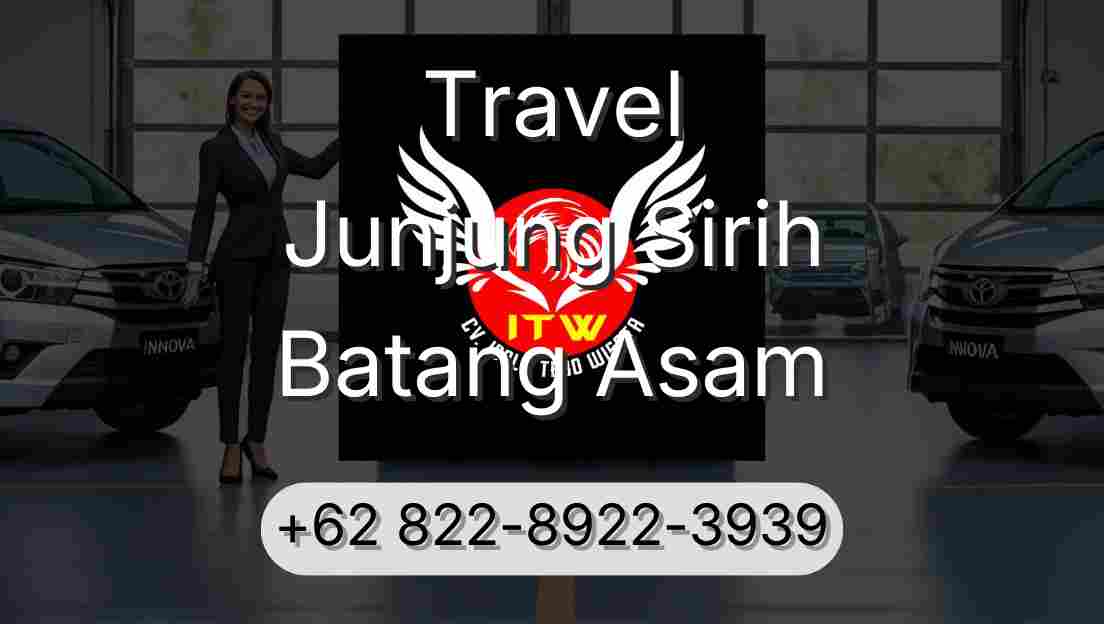 Travel Junjung Sirih Batang Asam