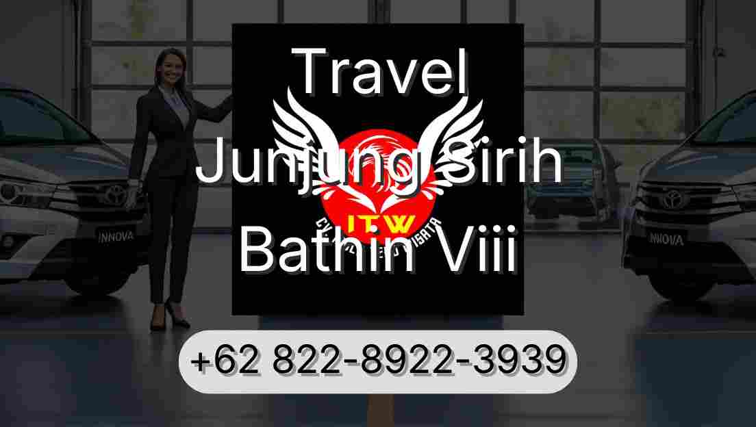 Travel Junjung Sirih Bathin Viii