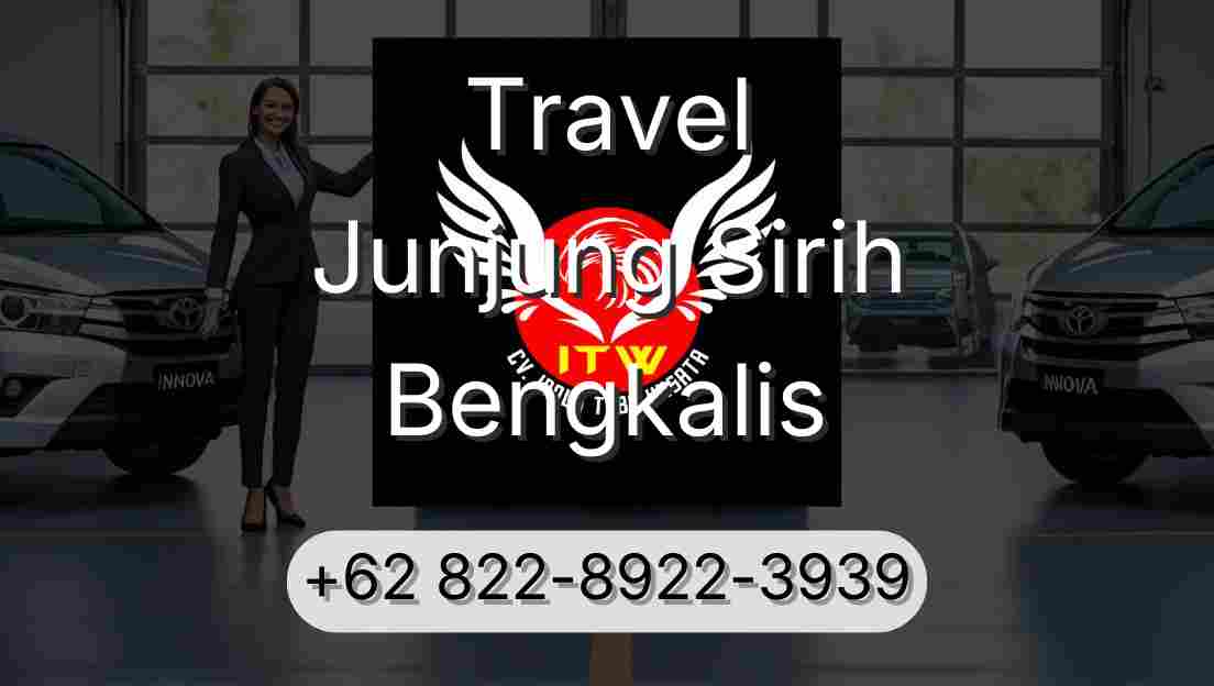 Travel Junjung Sirih Bengkalis