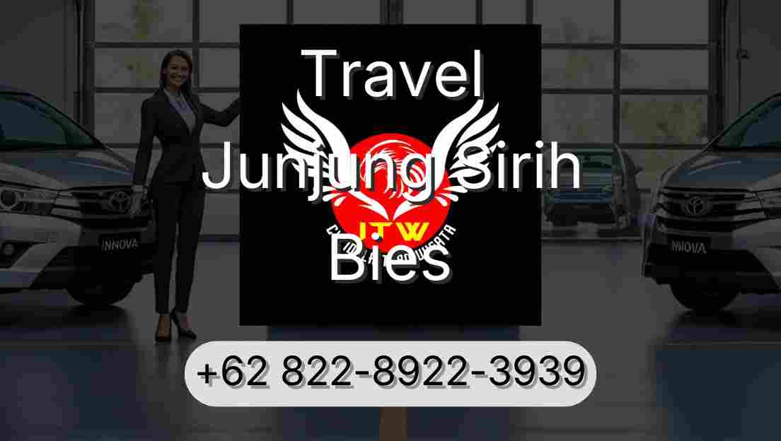 Travel Junjung Sirih Bies