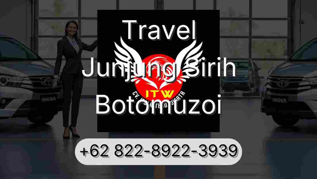 Travel Junjung Sirih Botomuzoi