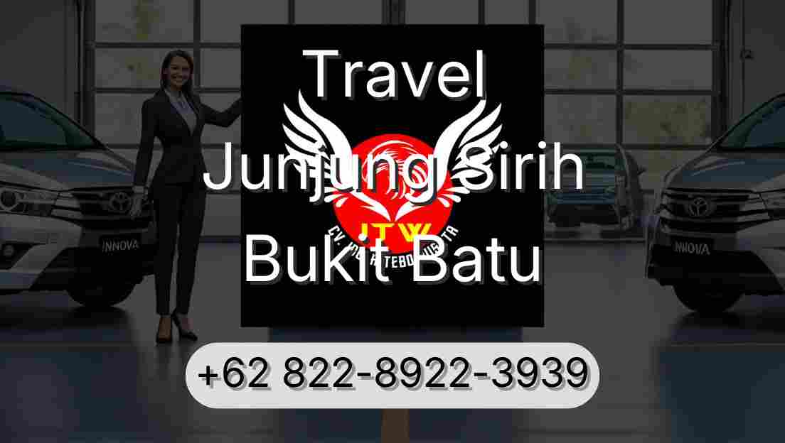 Travel Junjung Sirih Bukit Batu