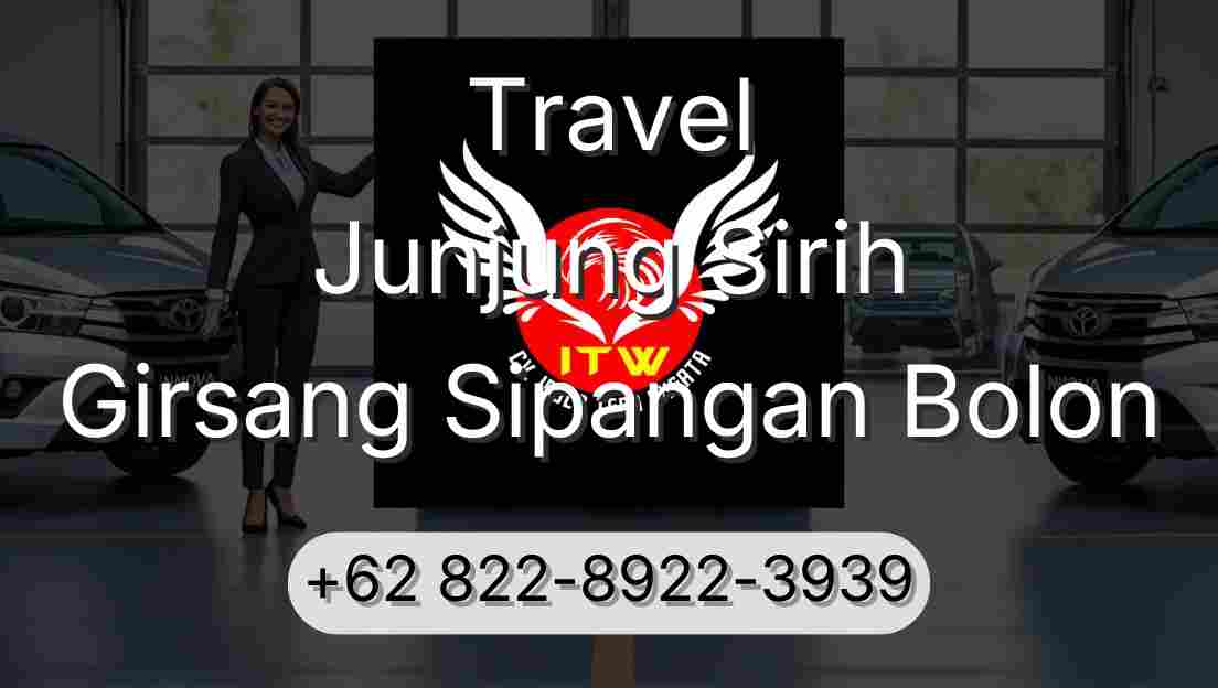 Travel Junjung Sirih Girsang Sipangan Bolon