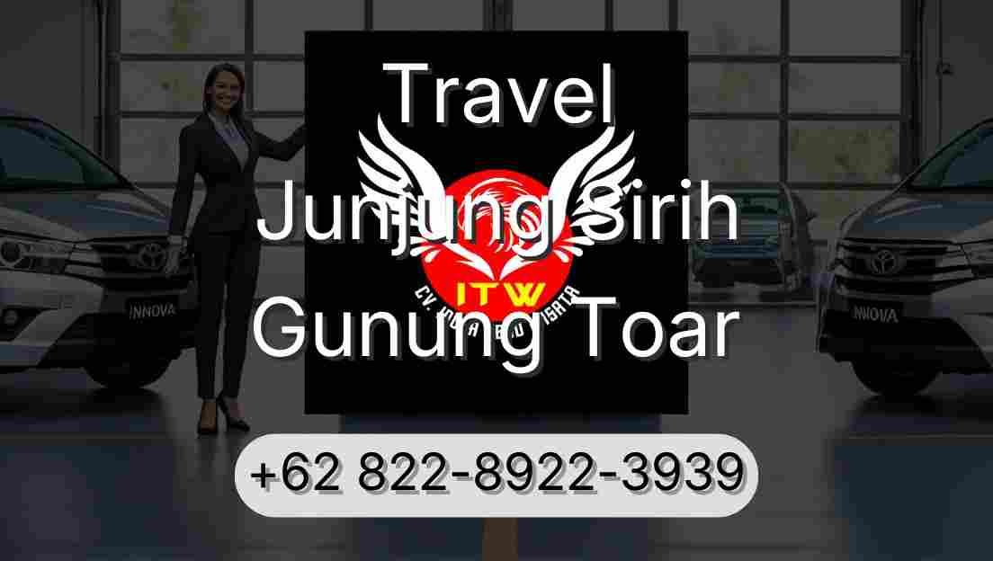 Travel Junjung Sirih Gunung Toar