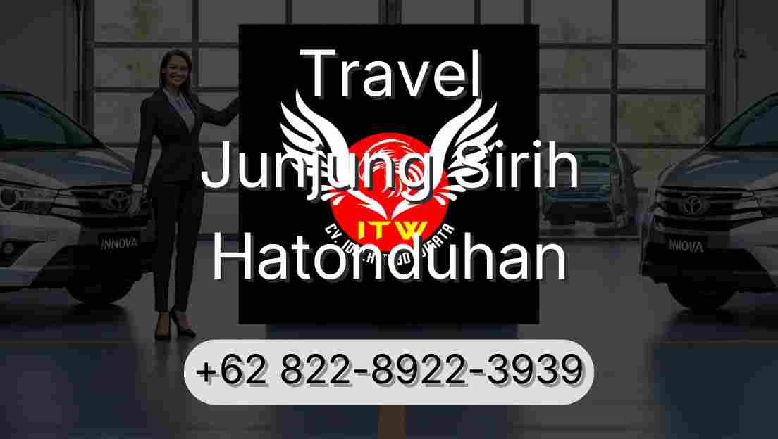 Travel Junjung Sirih Hatonduhan