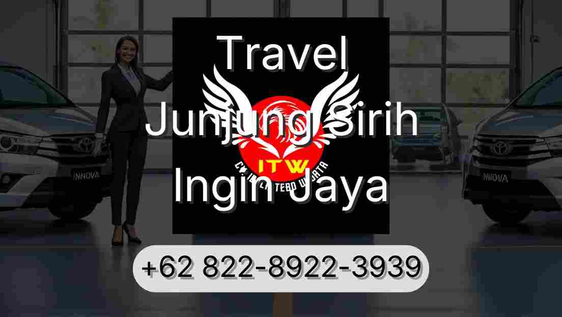 Travel Junjung Sirih Ingin Jaya