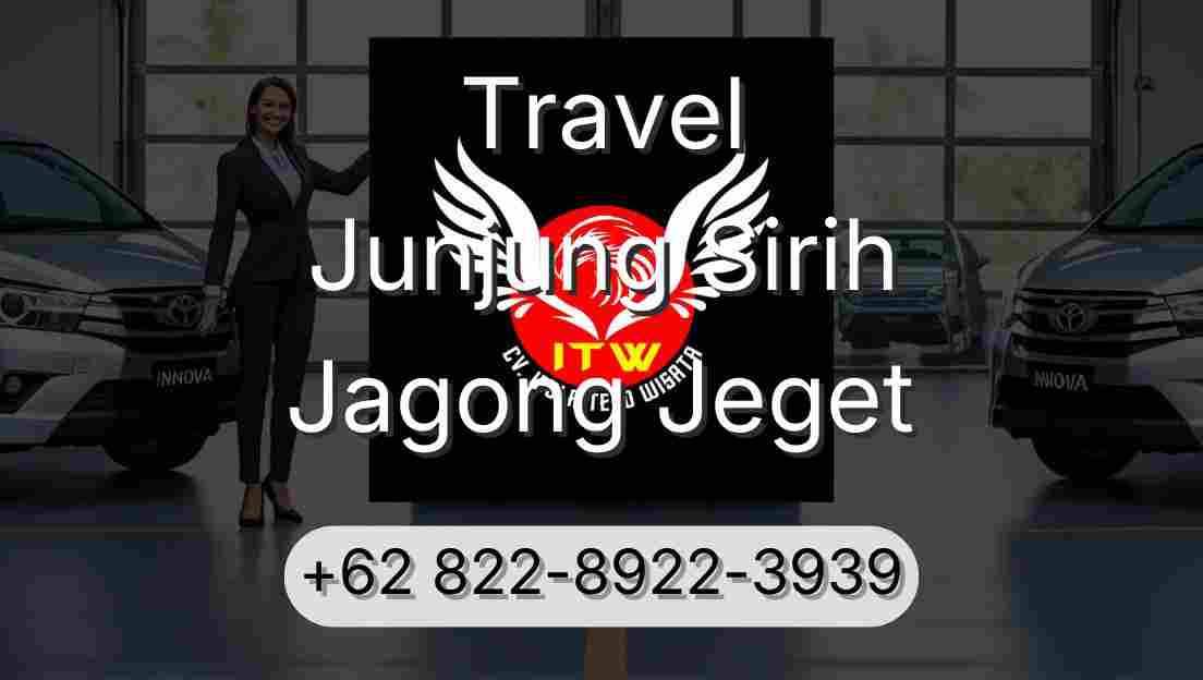 Travel Junjung Sirih Jagong Jeget