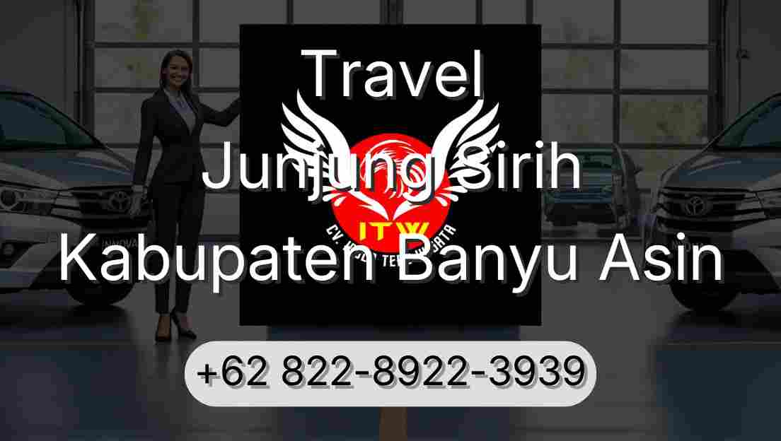 Travel Junjung Sirih Kabupaten Banyu Asin