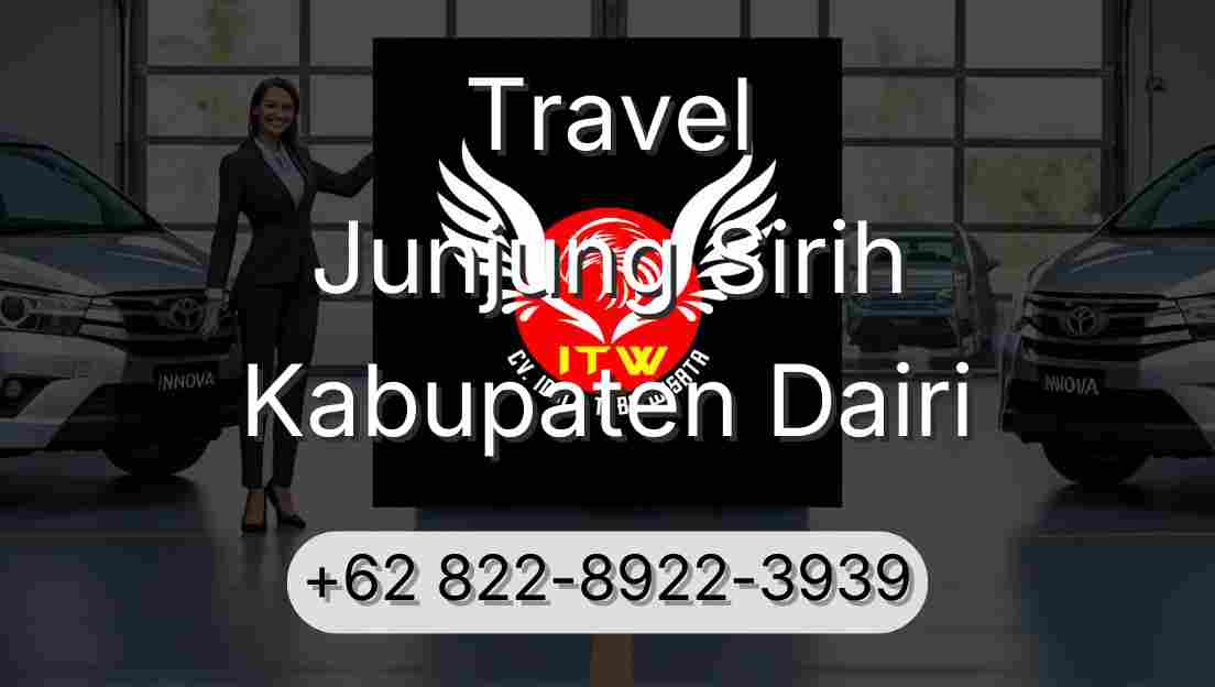 Travel Junjung Sirih Kabupaten Dairi