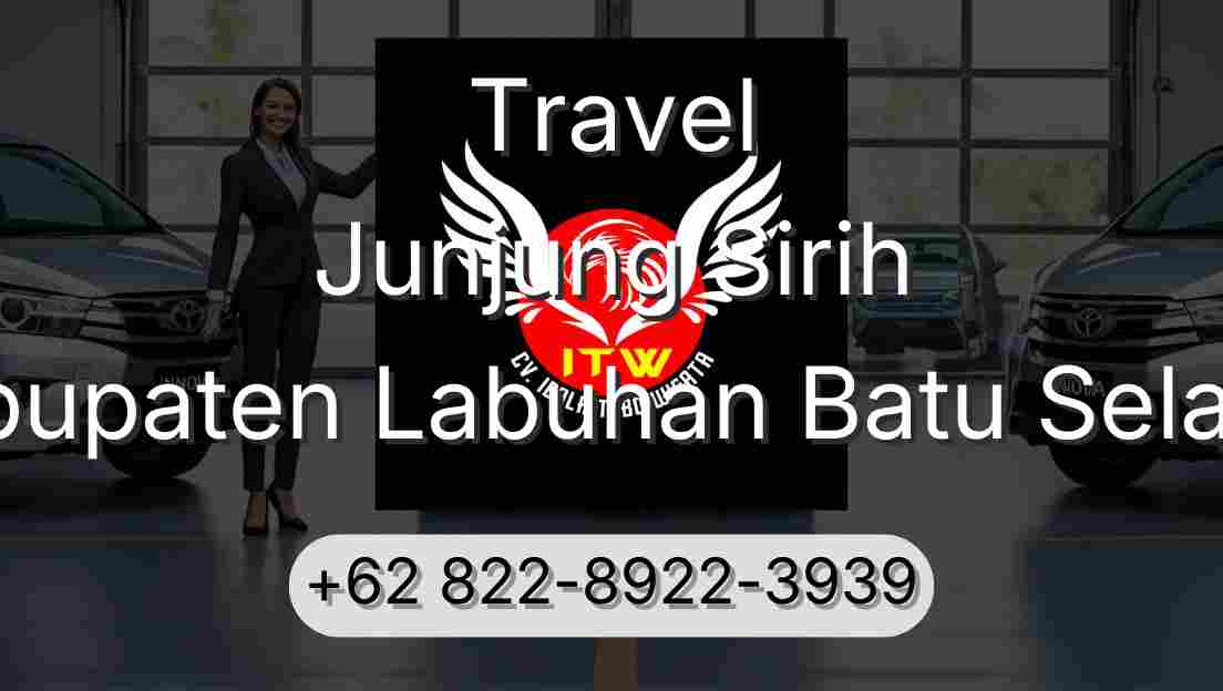 Travel Junjung Sirih Kabupaten Labuhan Batu Selatan