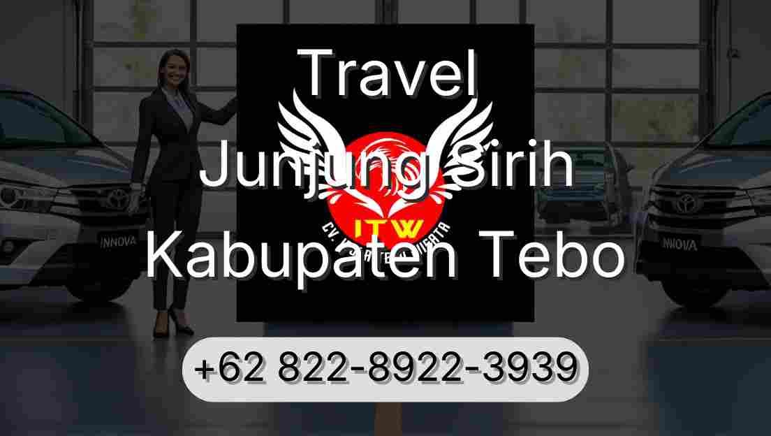 Travel Junjung Sirih Kabupaten Tebo