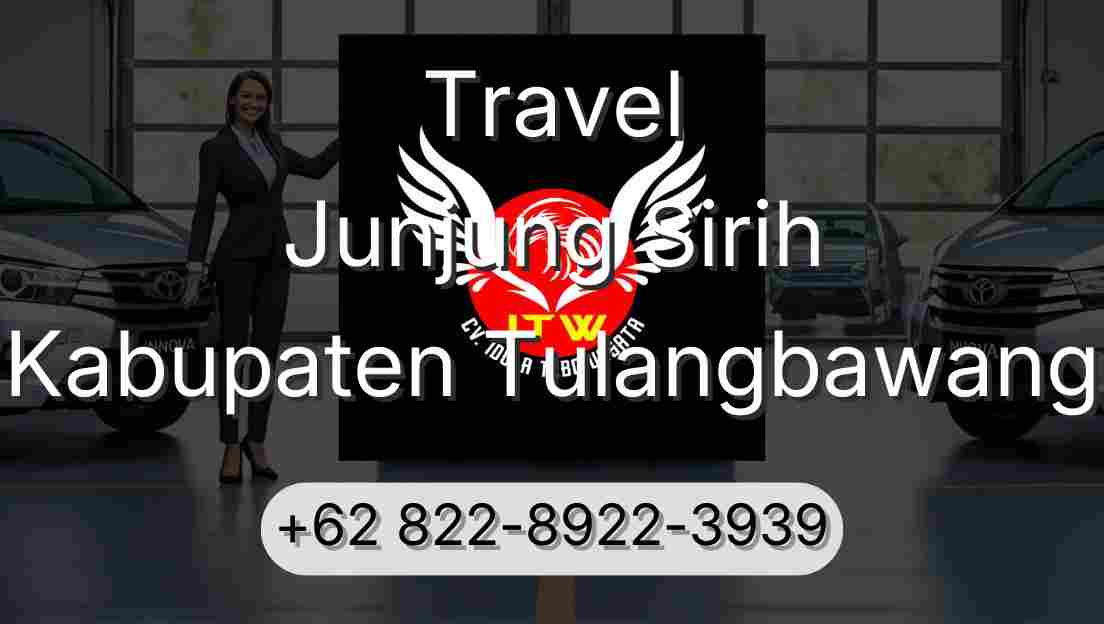 Travel Junjung Sirih Kabupaten Tulangbawang