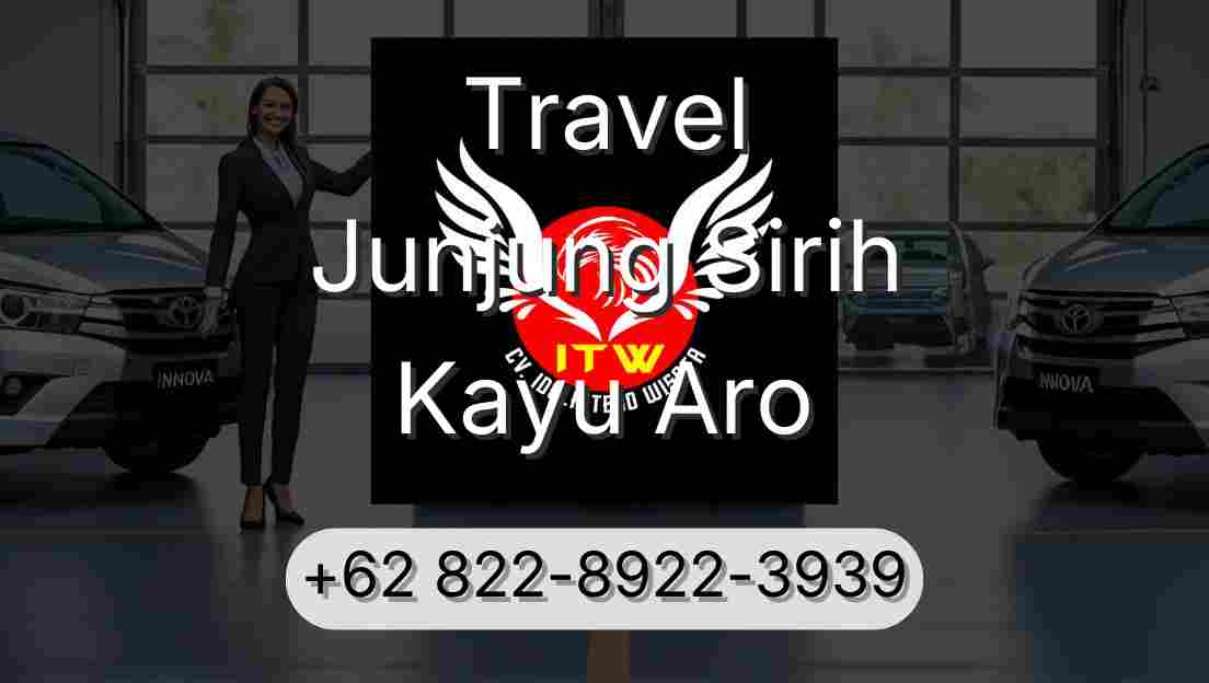 Travel Junjung Sirih Kayu Aro