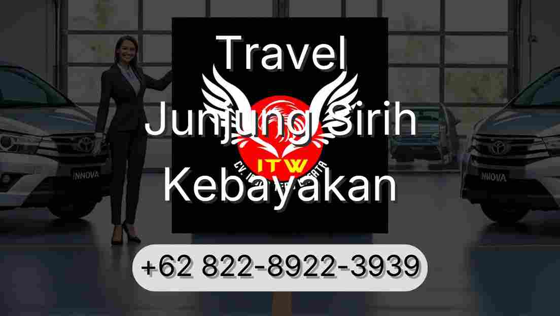Travel Junjung Sirih Kebayakan