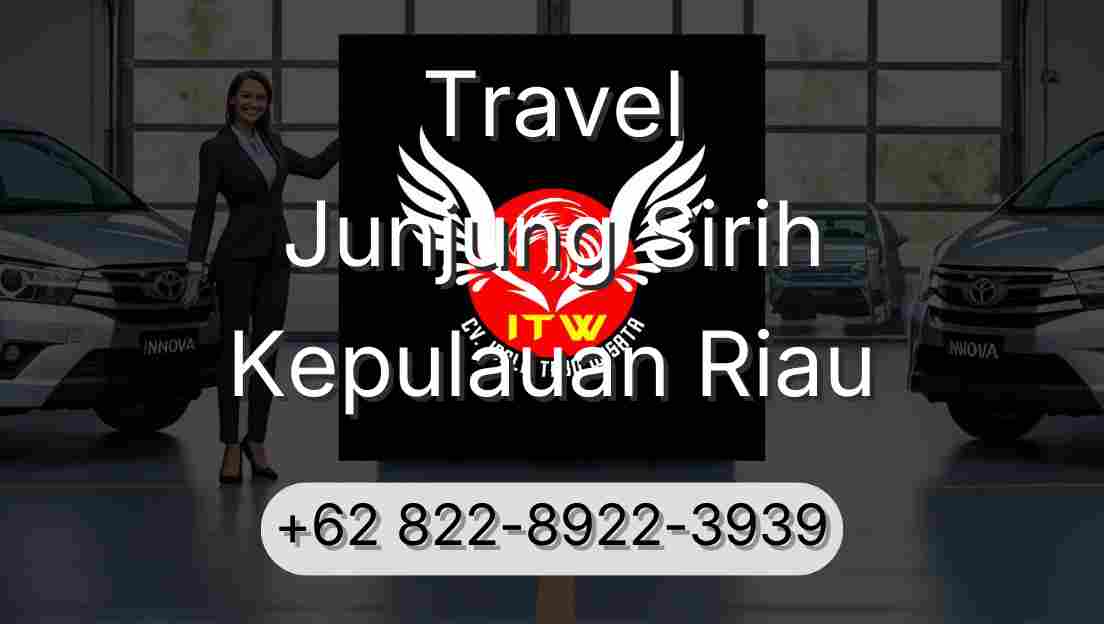Travel Junjung Sirih Kepulauan Riau