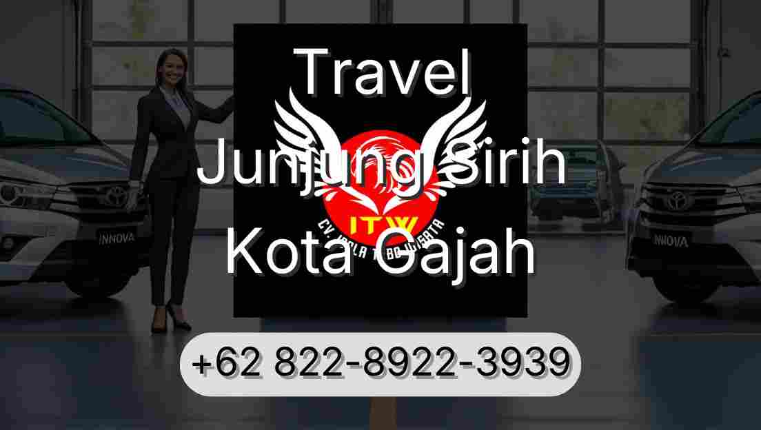 Travel Junjung Sirih Kota Gajah
