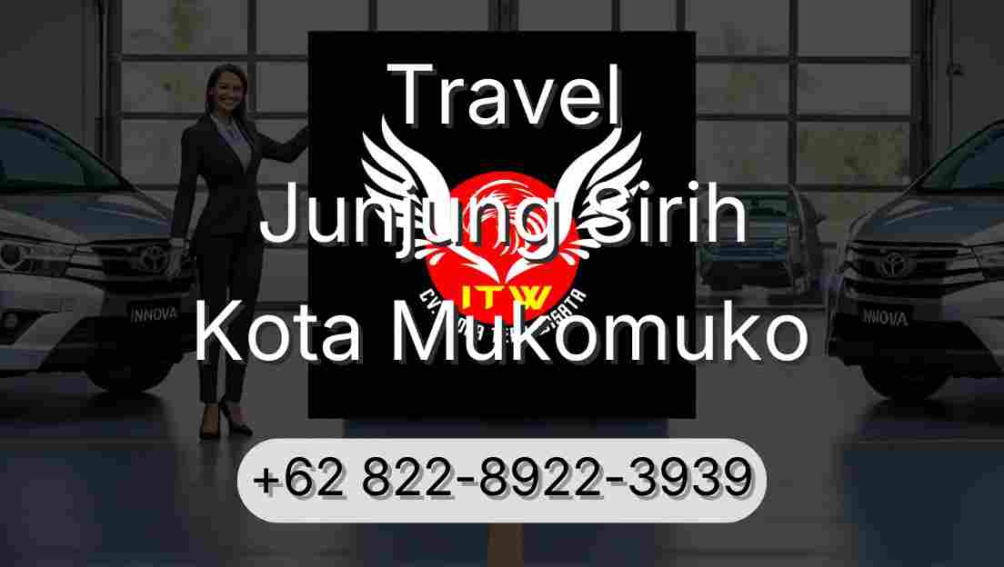 Travel Junjung Sirih Kota Mukomuko