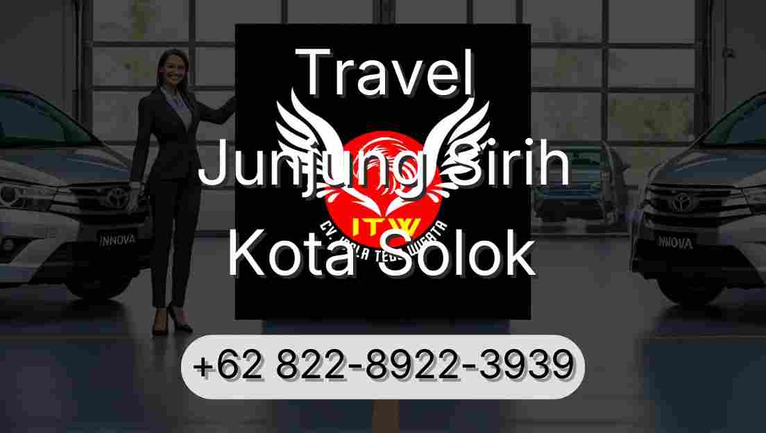 Travel Junjung Sirih Kota Solok