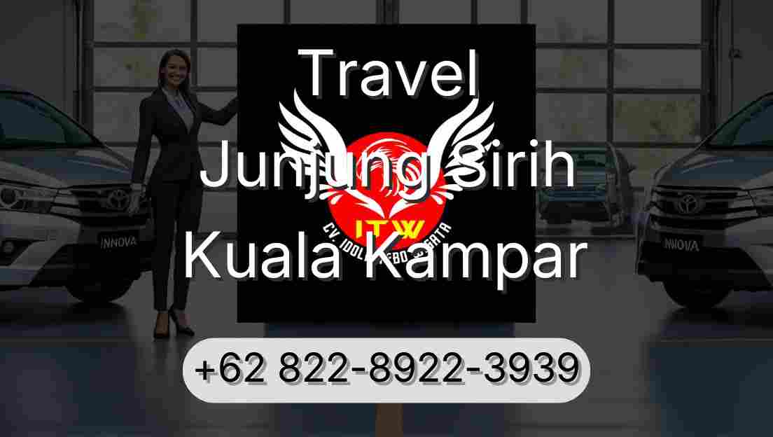 Travel Junjung Sirih Kuala Kampar