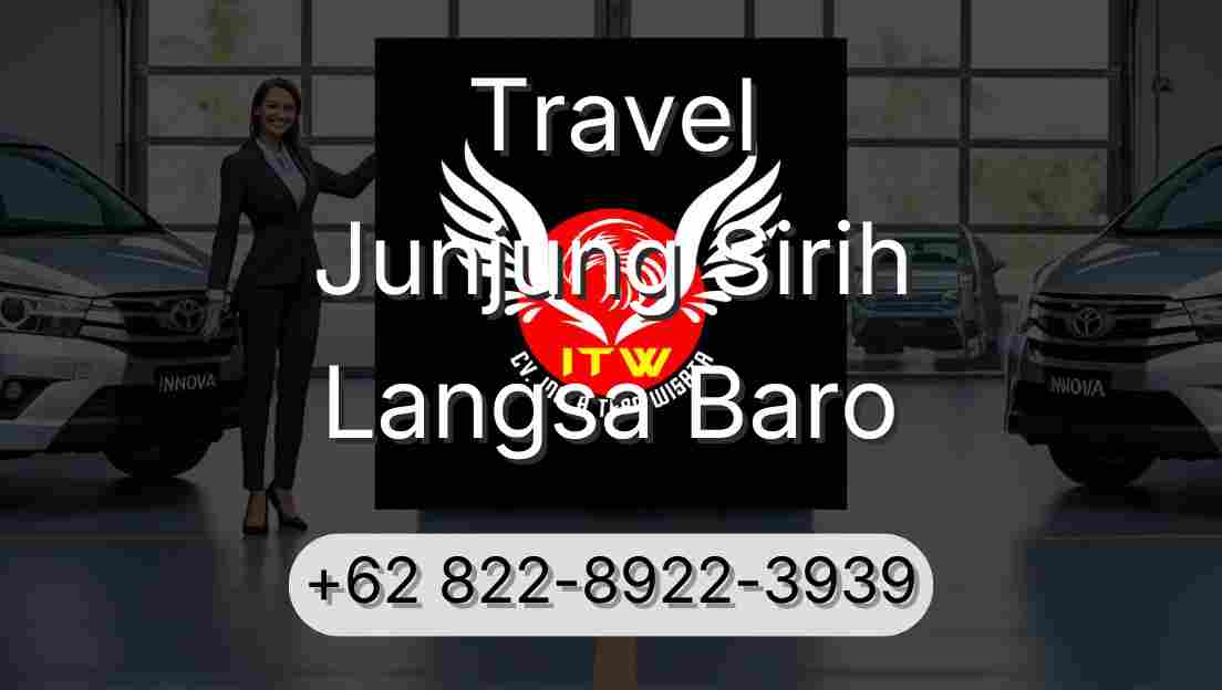 Travel Junjung Sirih Langsa Baro