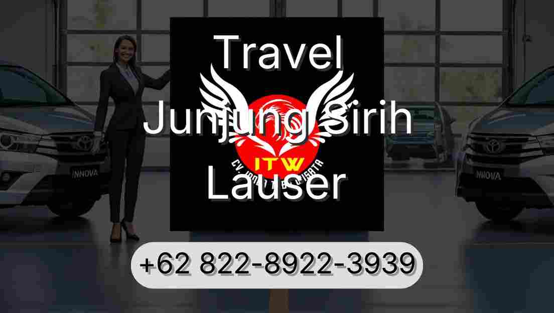 Travel Junjung Sirih Lauser