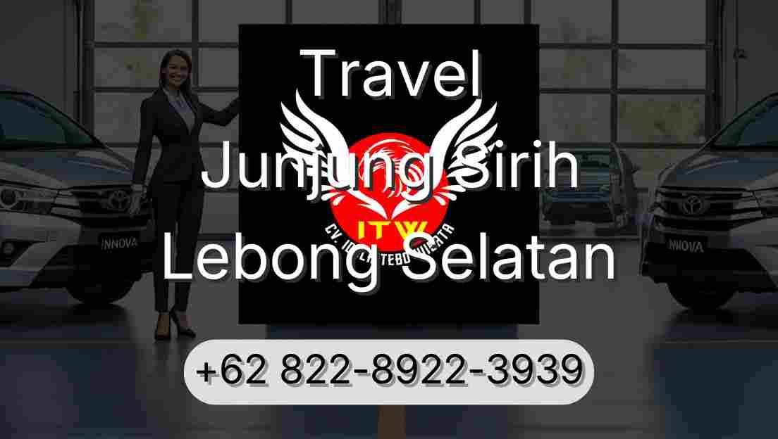 Travel Junjung Sirih Lebong Selatan