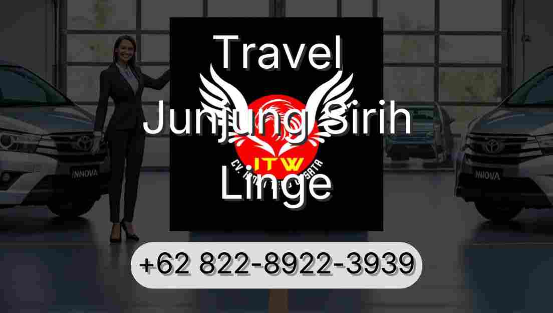 Travel Junjung Sirih Linge