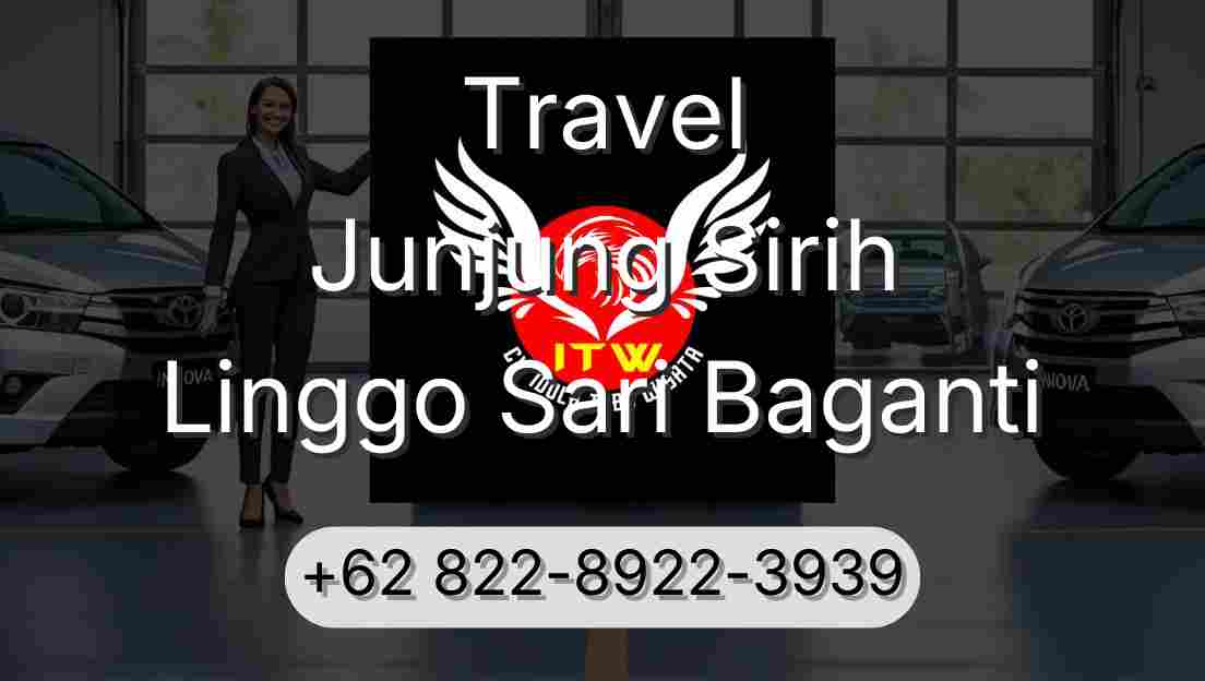 Travel Junjung Sirih Linggo Sari Baganti