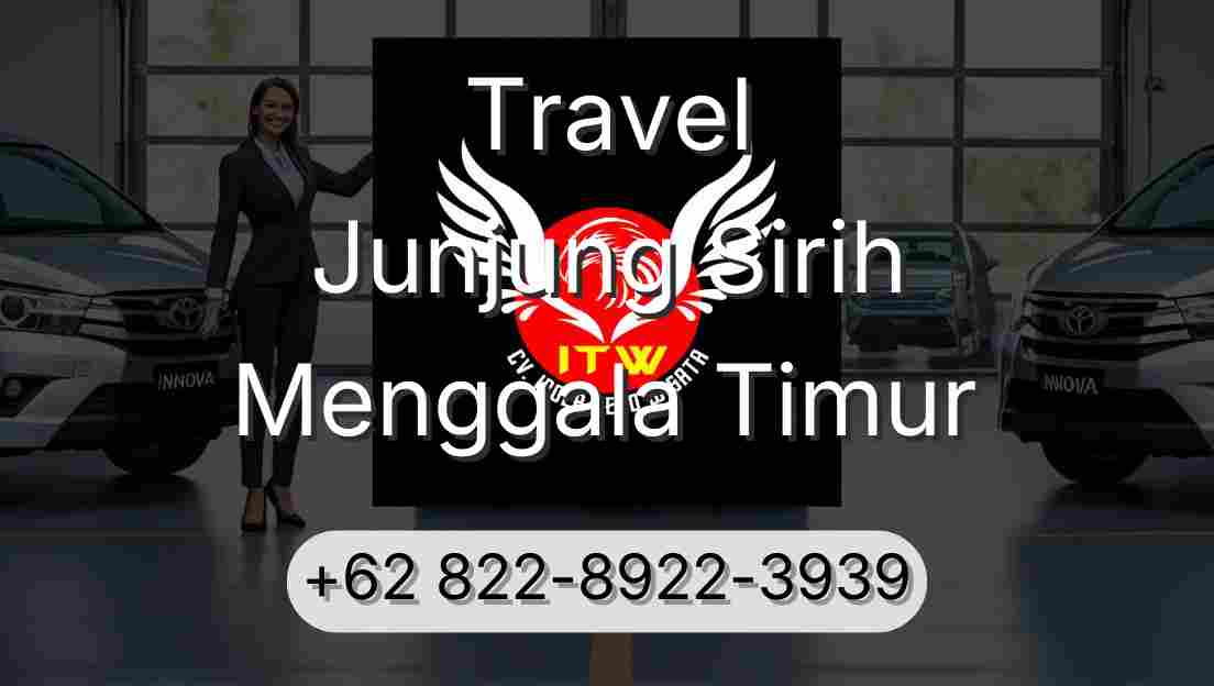 Travel Junjung Sirih Menggala Timur