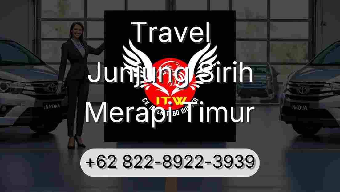 Travel Junjung Sirih Merapi Timur